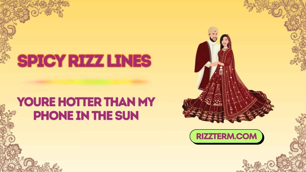 spicy rizz lines
