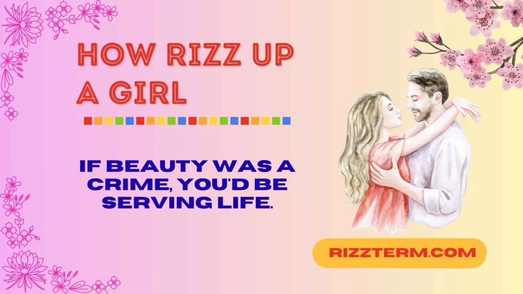 Best Flirty Rizz Lines