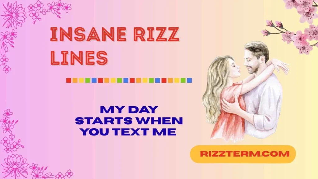 Best impulsive Rizz Lines