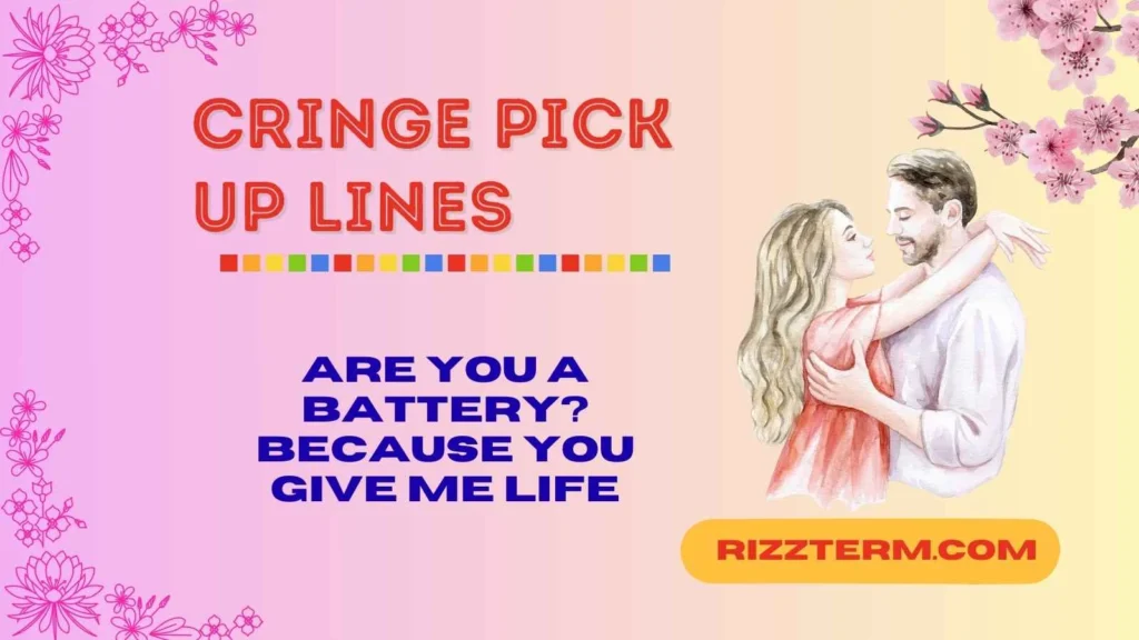 Cheesy and Funny Pick-Up Lines 