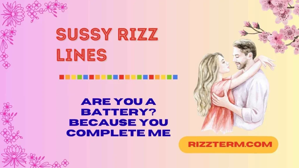 Cheesy Sussy Rizz Lines