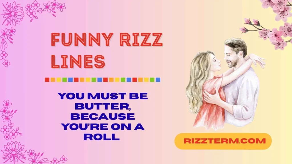 Cheesy Yet Funny Rizz Lines