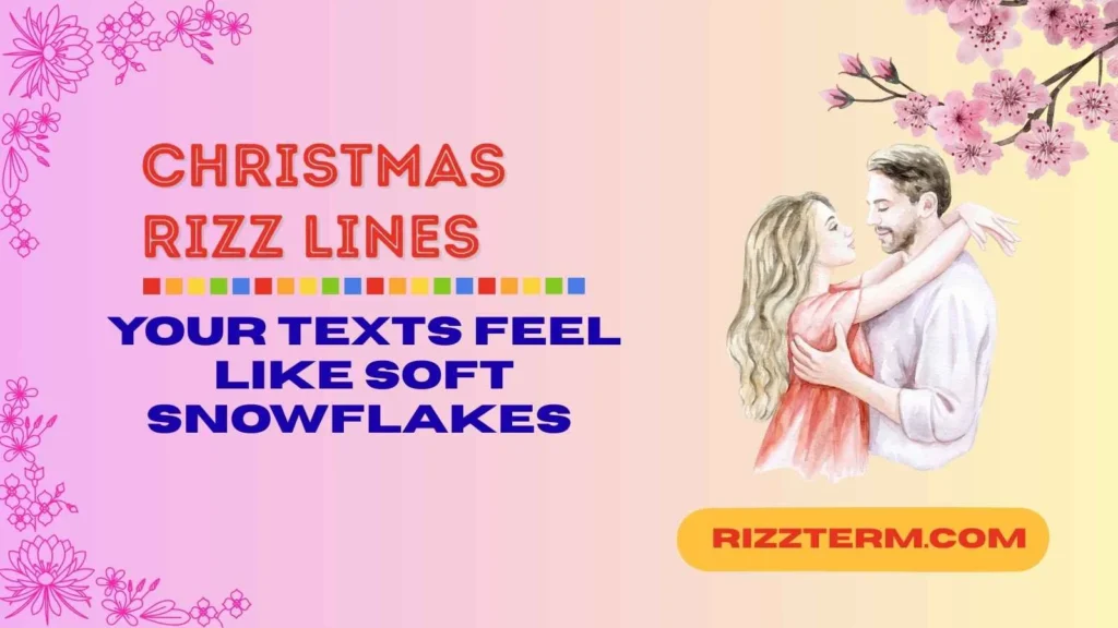 christmas rizz lines
