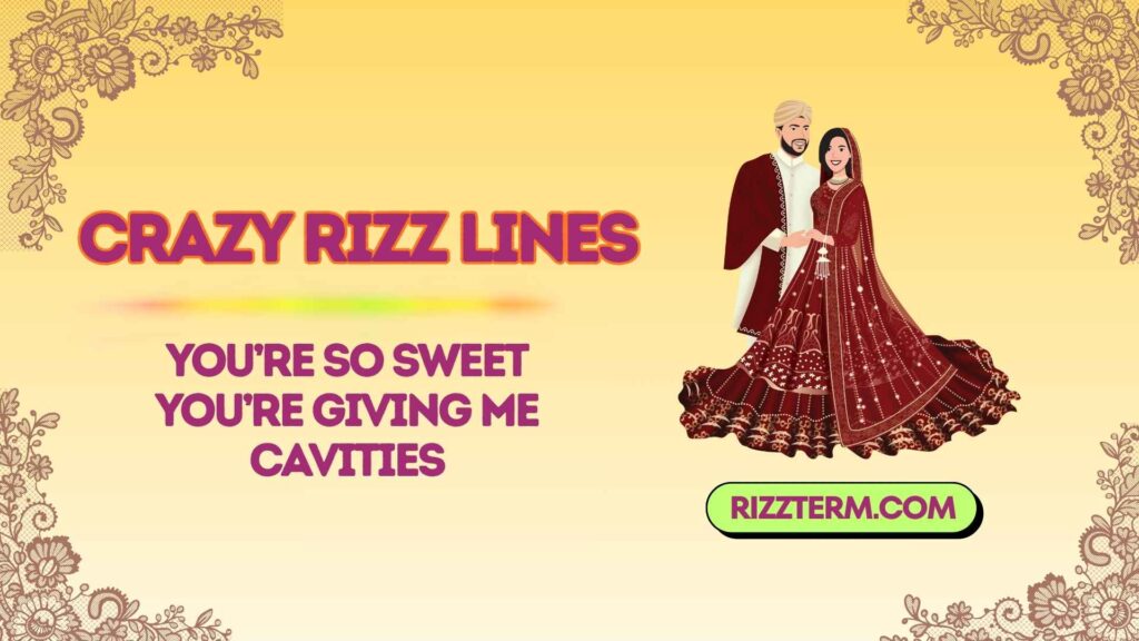 crazy rizz lines