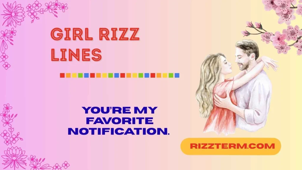 Cute Girl Rizz Lines 