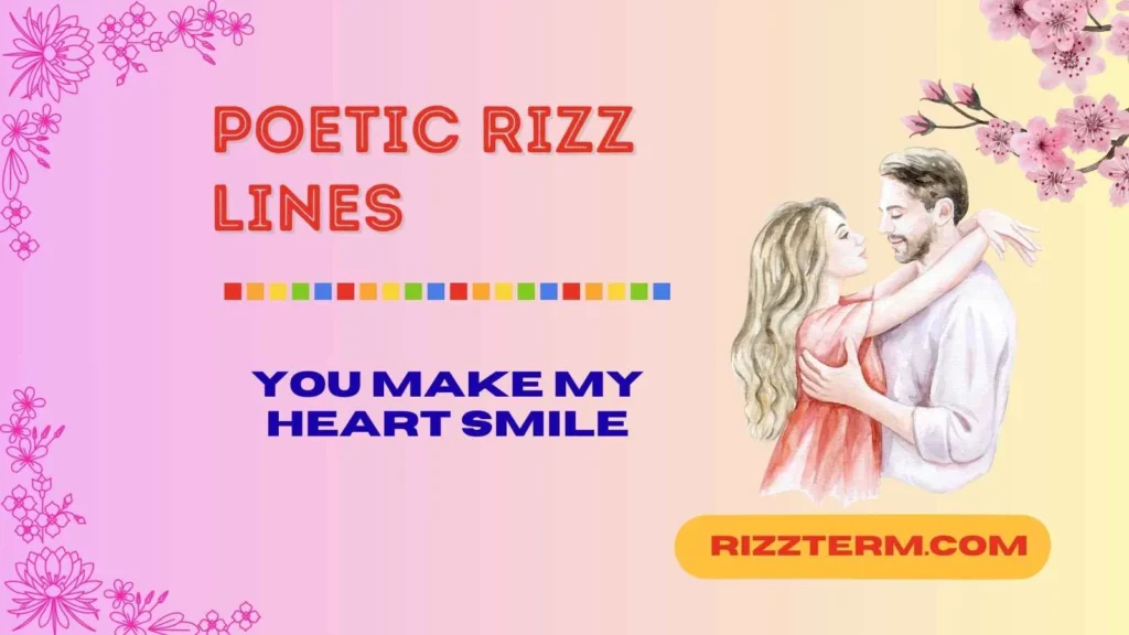 Cute Poetic Rizz Lines
