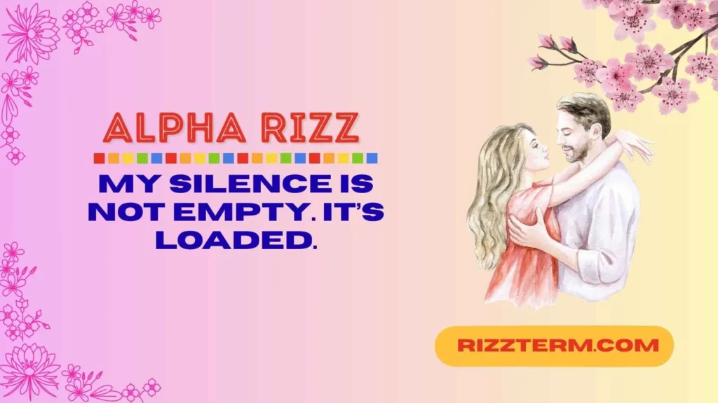 Dark & Mysterious Alpha Rizz