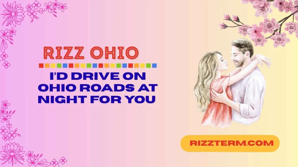 Down-Bad Ohio Rizz Lines