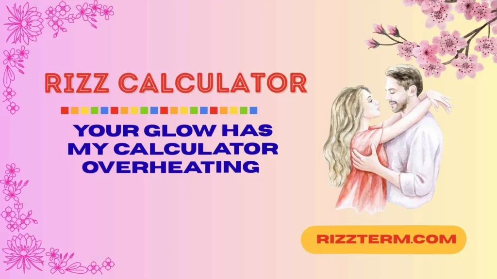 Flirty Rizz Calculator