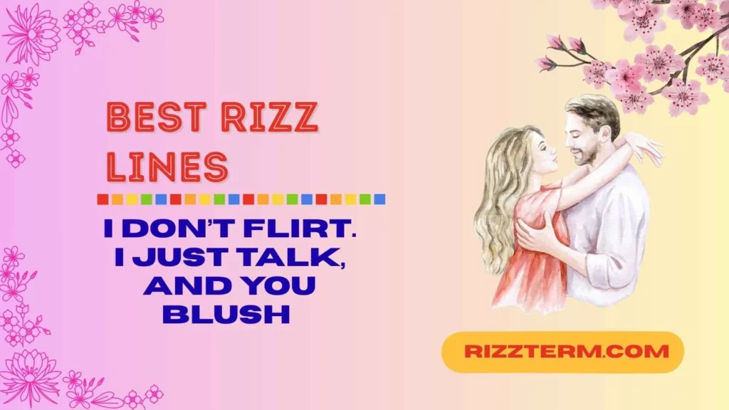 Flirty rizz lines 