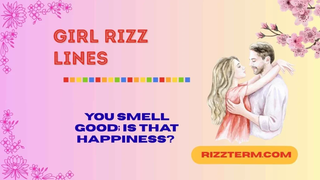 Funny Girl Rizz Lines 