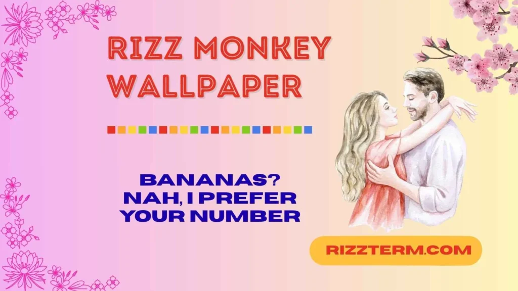 Funny Monkey-Themed Rizz Lines
