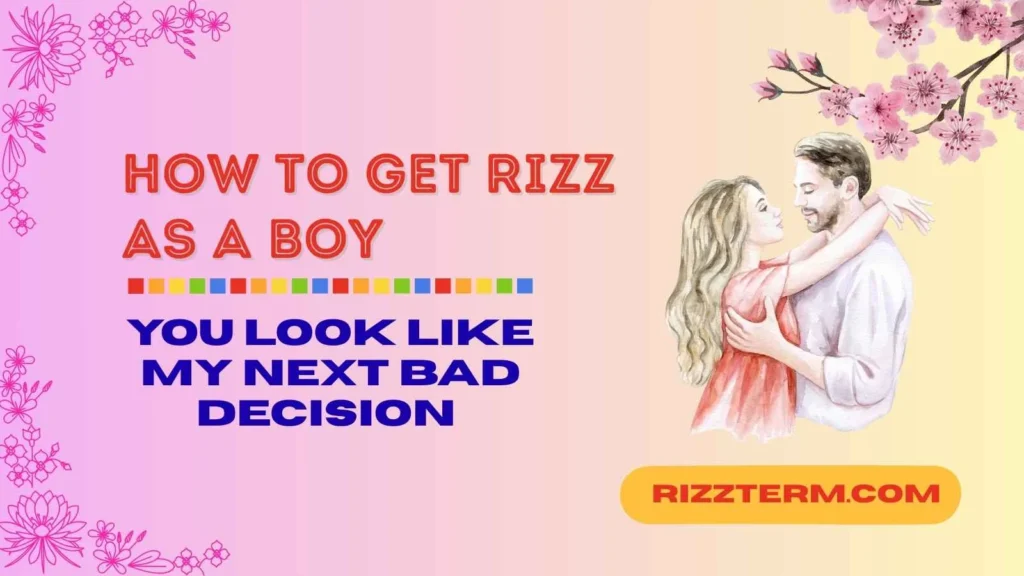Funny Rizz Lines for Boys 
