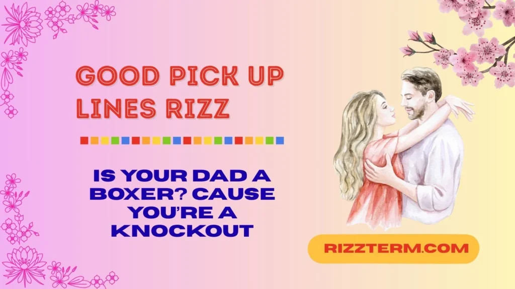 good pick up lines rizz