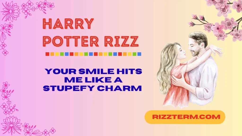 Harry Potter Inspired Rizz Lines