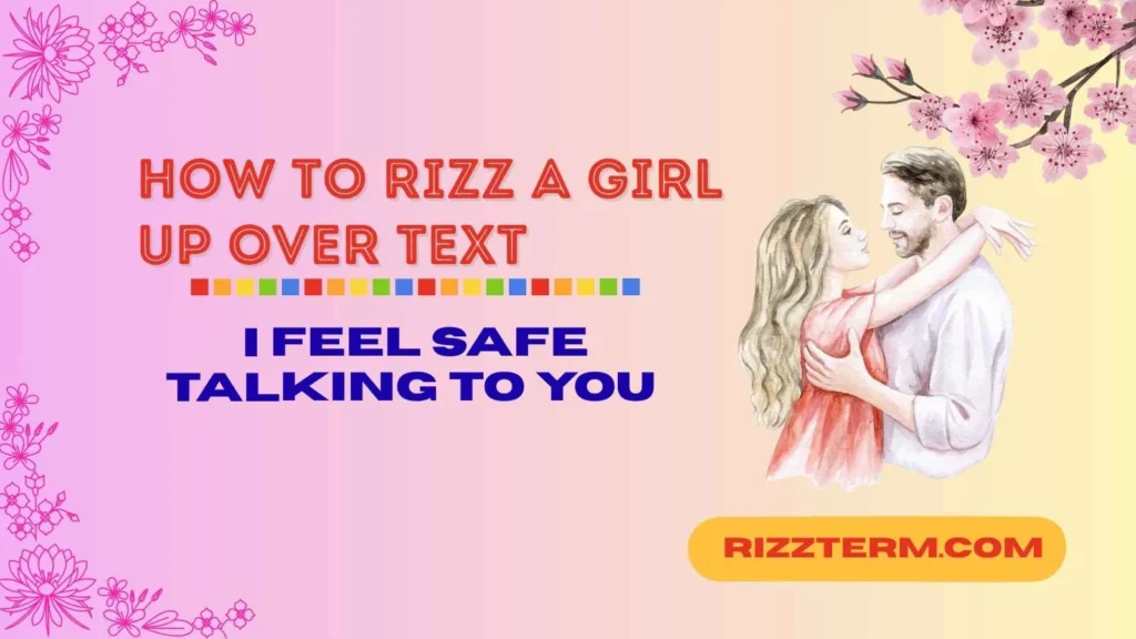 how to rizz a girl up over text