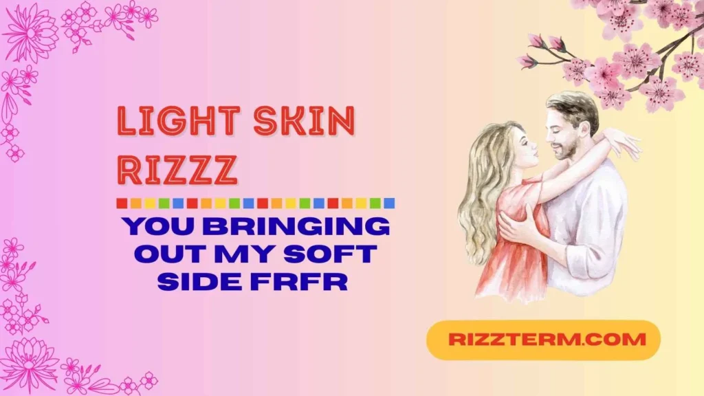 Light Skin Rizz Lines