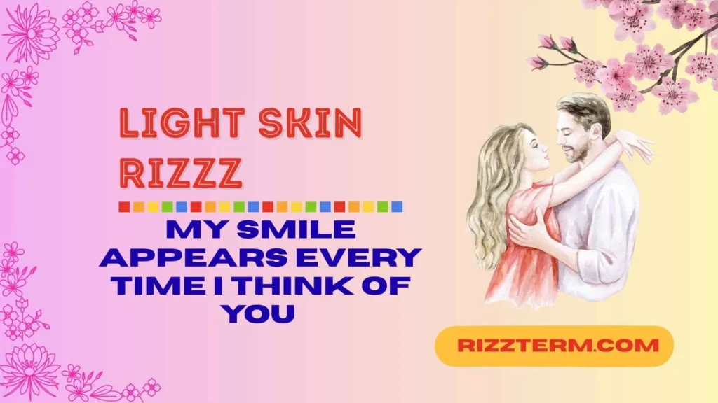 Light Skin Rizz Lines for Girls