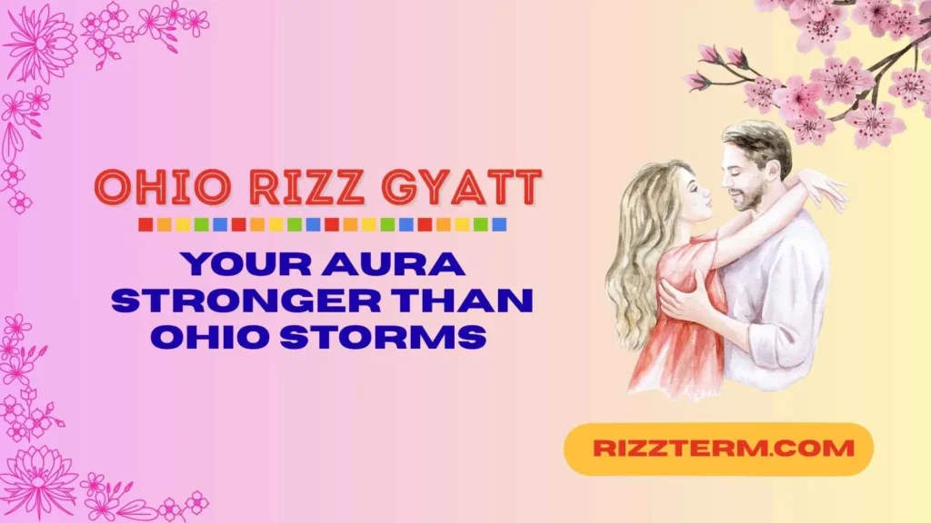 Ohio Gyatt Rizz Lines