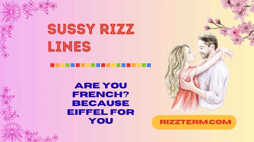 Pick-Up Sussy Rizz Lines 