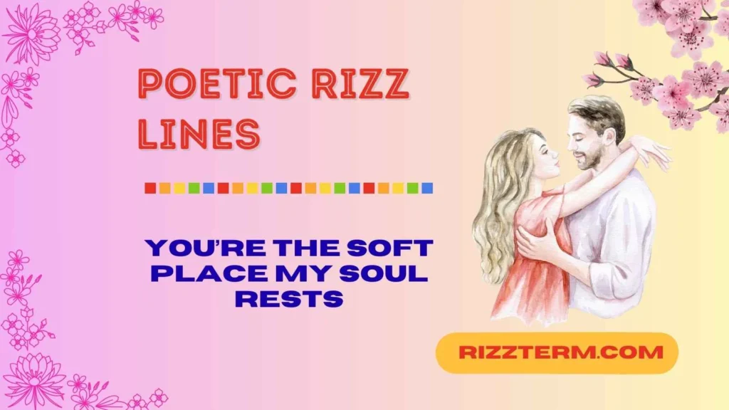 Poetic Rizz Lines for Crush