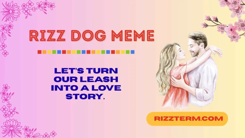 rizz dog meme