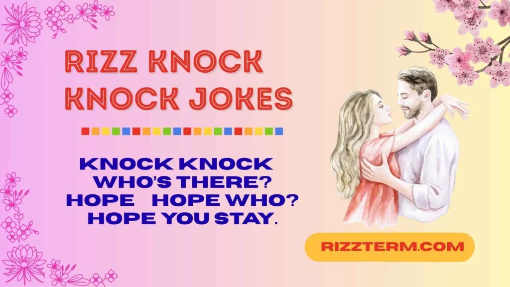 rizz knock knock jokes