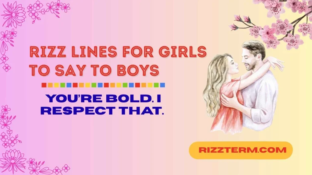 Rizz Lines for Girls to Say to Boys