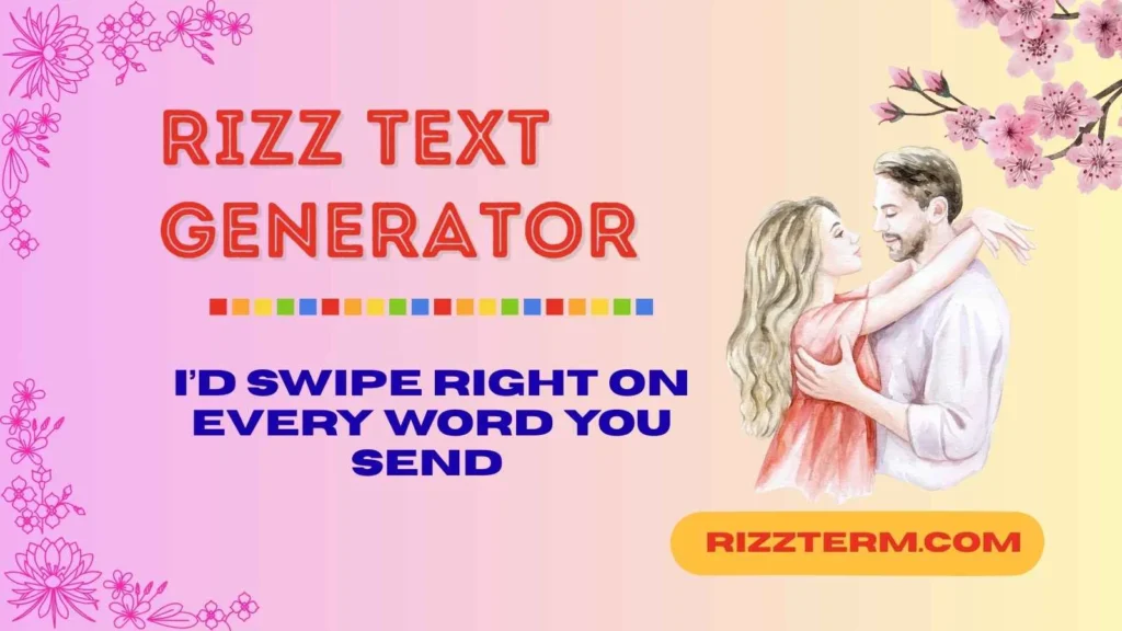 Rizz Text Generator