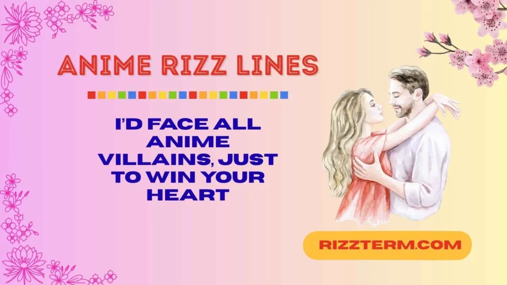 Romantic Anime Rizz Lines 