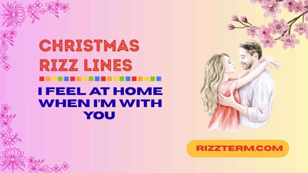 Romantic Christmas Rizz Lines