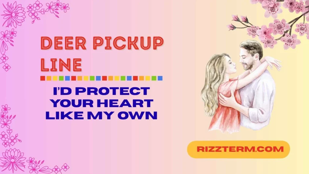 Romantic Deer Pickup Lines