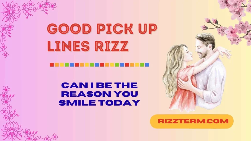 Romantic Pick Up Lines