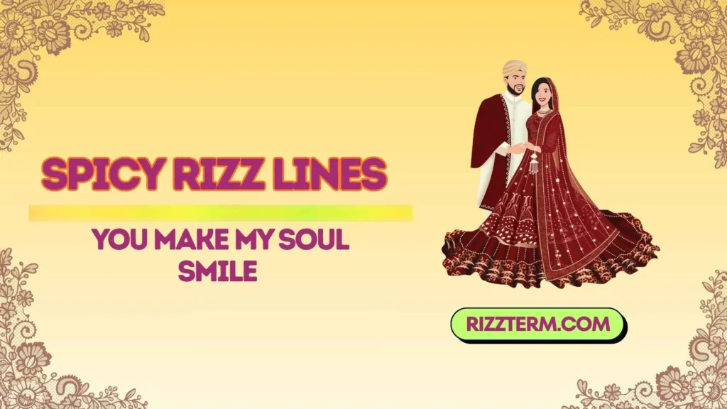 Romantic Spicy Rizz Lines