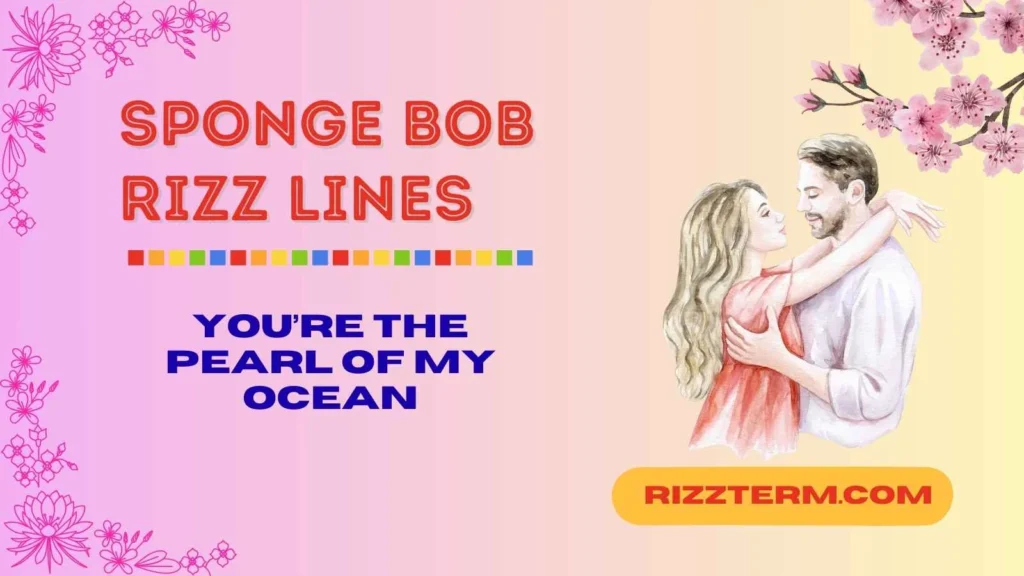 Romantic Sponge Bob Rizz Lines
