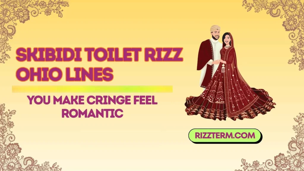 Skibidi Love Rizz Lines