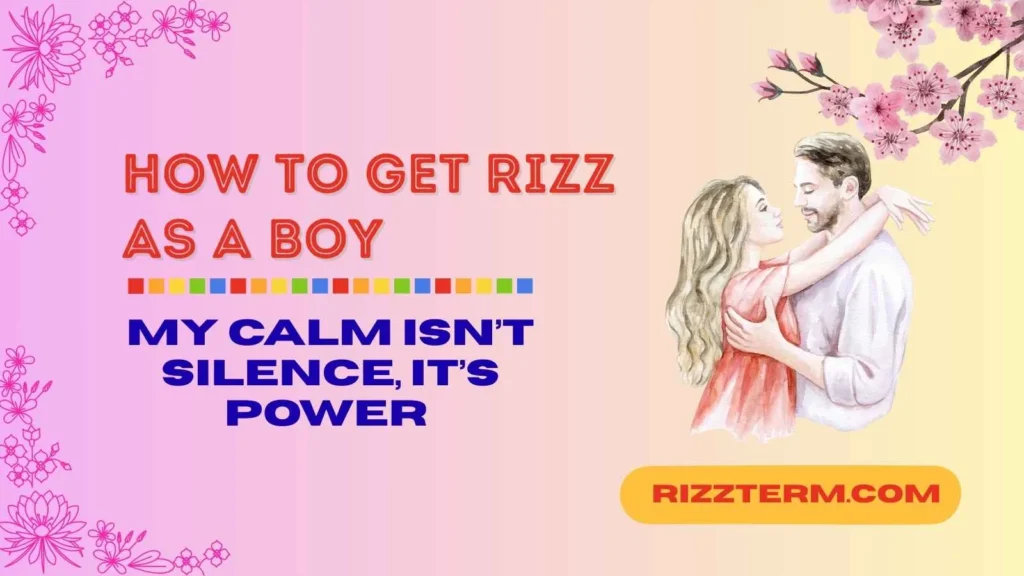 Smooth Confidence Rizz for Boys 