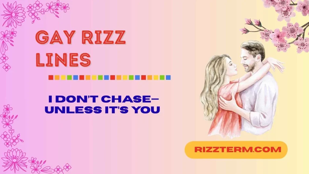 Smooth Gay Rizz Lines