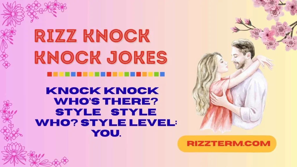 Smooth Knock Knock Rizz Jokes