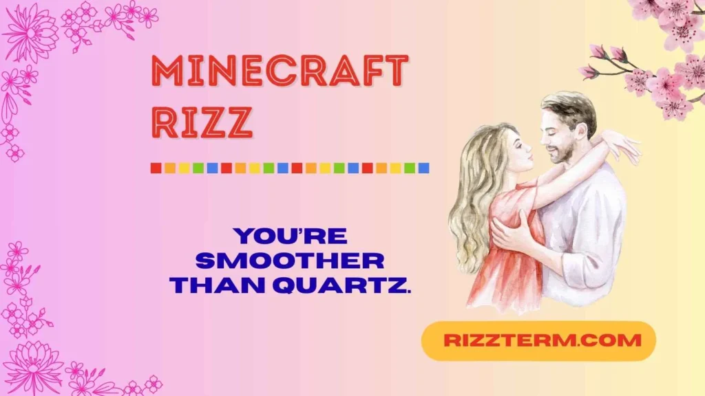 Smooth Minecraft Rizz Lines