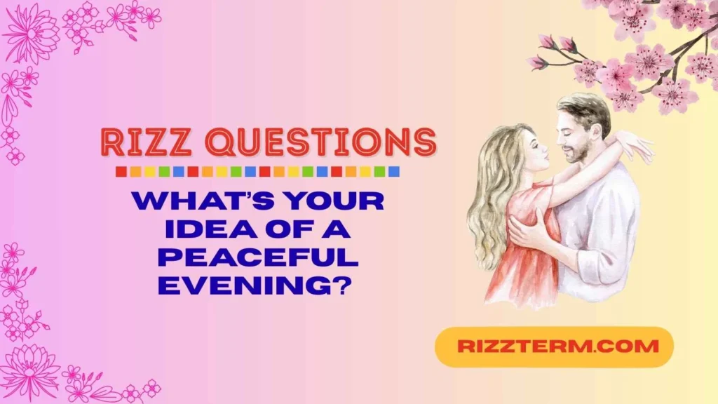 Smooth Rizz Questions for Classy Vibes