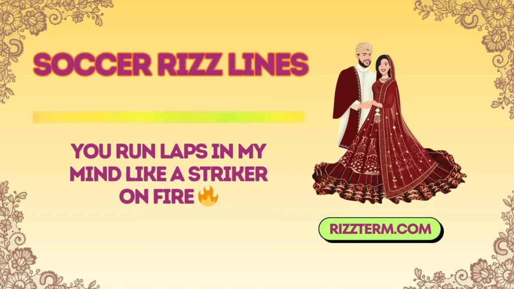 Soccer Rizz Lines