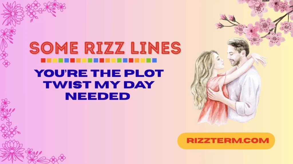 some rizz lines