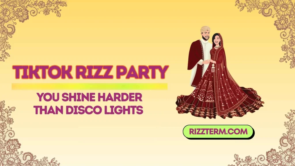 TikTok Party Energy Rizz Lines