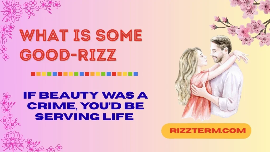 what is some good-rizz