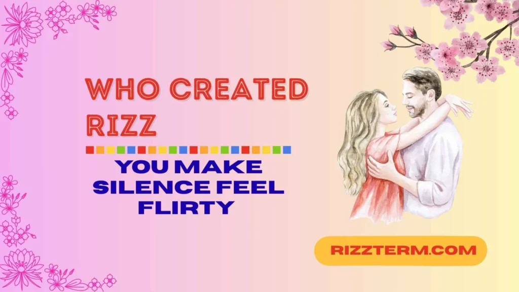 who created rizz