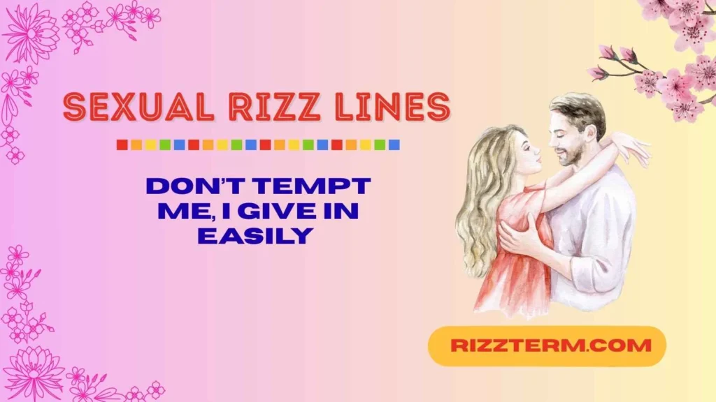 Bold & Playful Rizz Lines