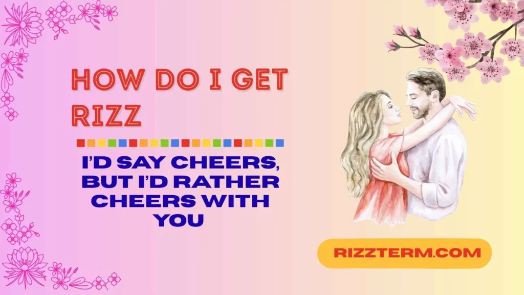 Confident Rizz Lines