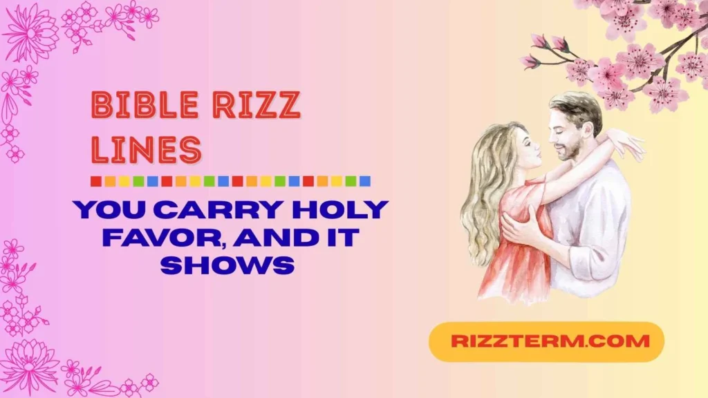 Heavenly Bible Rizz Lines