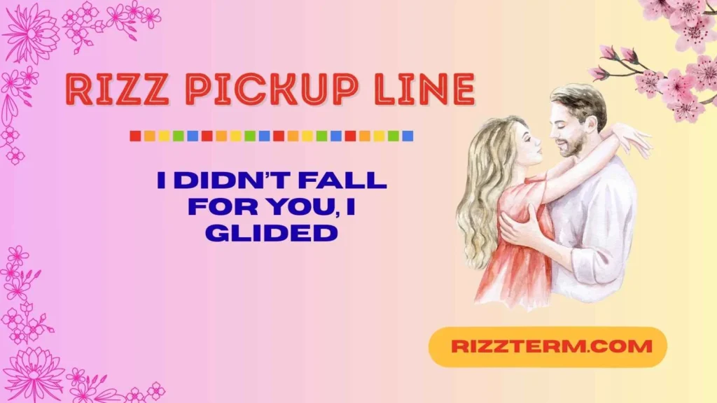 Rizz Pickup Line
